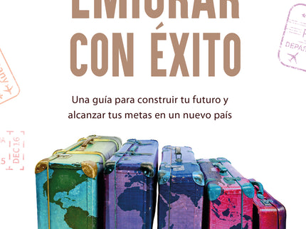 Emigrar Con éxito