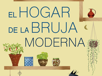 El Hogar De La Bruja Moderna