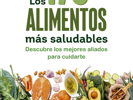 Los 170 Alimentos Más Saludables