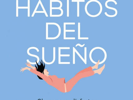 Los Hábitos Del Sueño