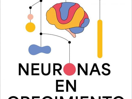 NEURONAS EN CRECIMIENTO - María José Mas - Tapa blanda
