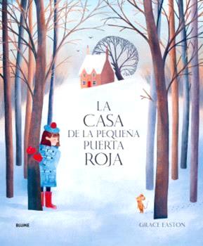 LA CASA DE LA PEQUEÑA PUERTA ROJA - Grace Easton - TAPA DURA