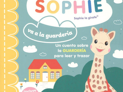 Sophie Va A La Guarderia
