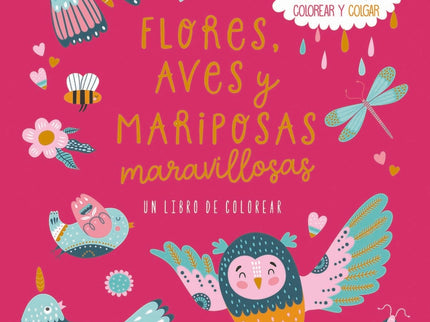 Flores, Aves Y Mariposas Maravillosas
