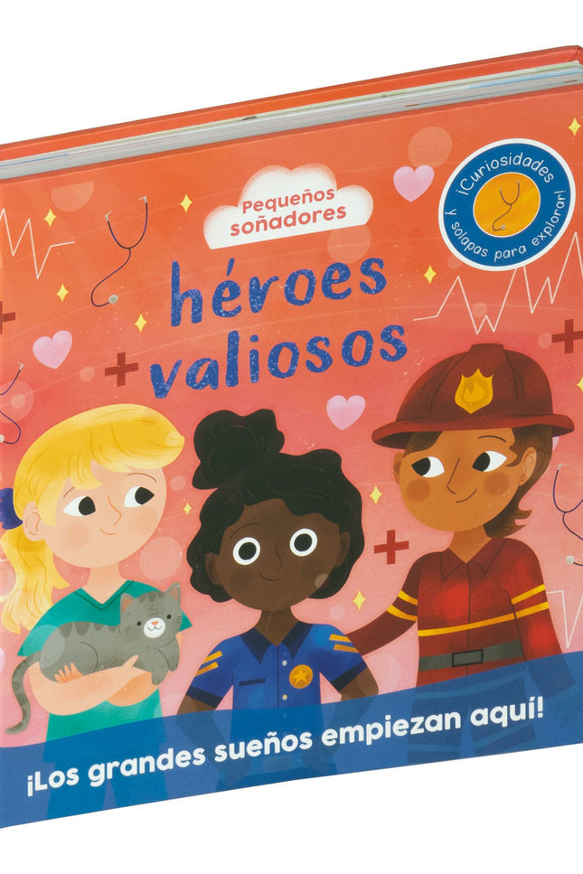 Pequeños Soñadores. Héroes Valiosos