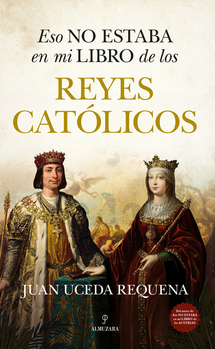 Eso No Estaba En Mi Libro De Los Reyes Católicos