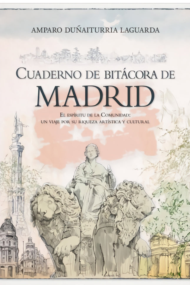 Cuaderno De Bitácora De Madrid