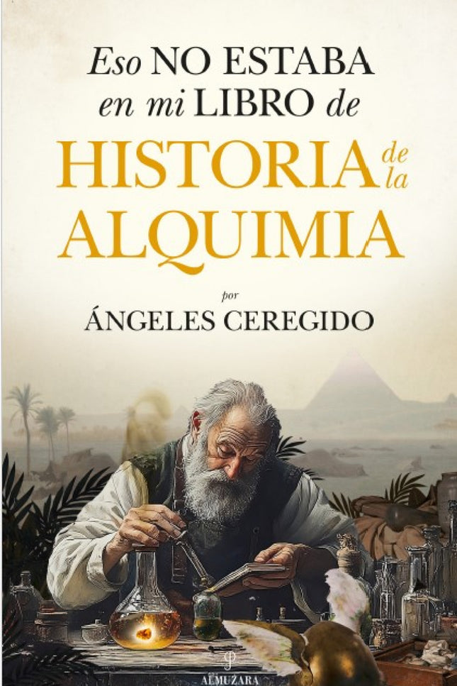 Eso No Estaba...hist. De La Alquimia