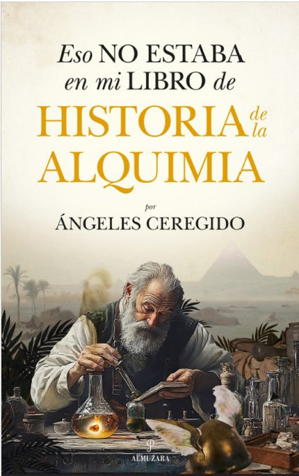 Eso No Estaba...hist. De La Alquimia