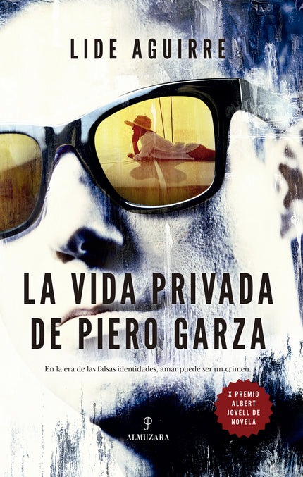 Vida Privada De Piero Garza, La