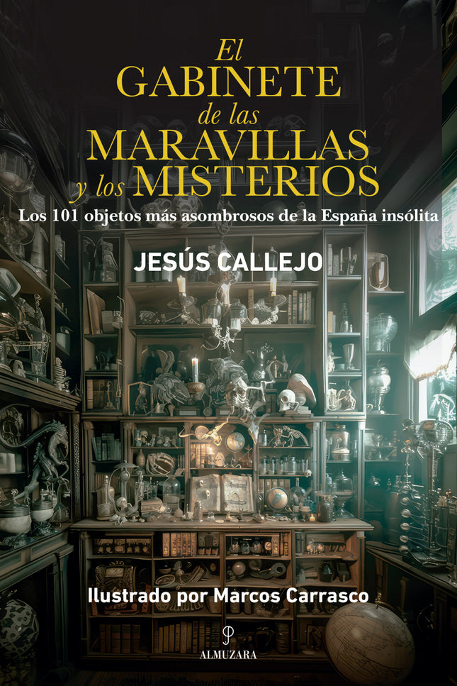 Gabinete De Las Maravillas Y Los Misterios, El