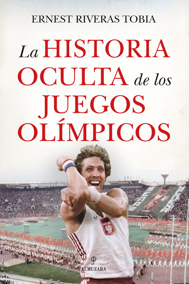 Historia Oculta De Los Juegos Olímpicos