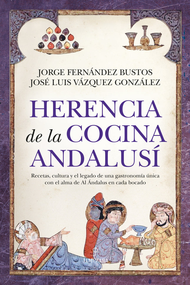 Herencia De La Cocina Andalusí