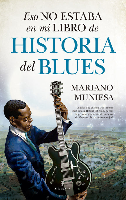 Eso No Estaba...hist. Del Blues