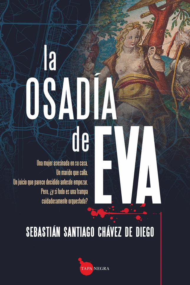Osadía De Eva, La