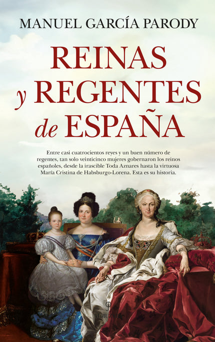 Reinas Y Regentes De España