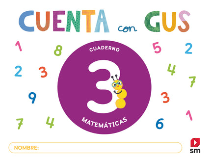 Cuaderno De Matemáticas 3. Cuenta Con Gus