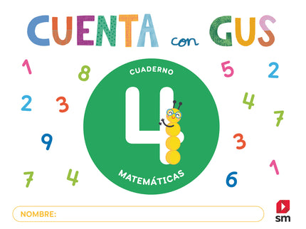 Cuaderno De Matemáticas 4. Cuenta Con Gus