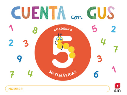 Cuaderno De Matemáticas 5. Cuenta Con Gus