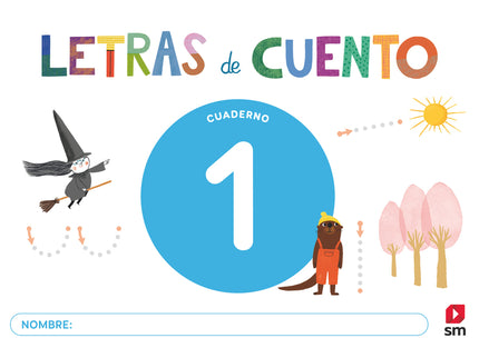 Cuaderno De Lectoescritura 1. Letras De Cuento
