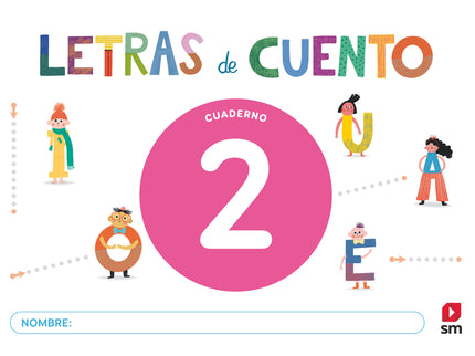 Cuaderno De Lectoescritura 2. Letras De Cuento