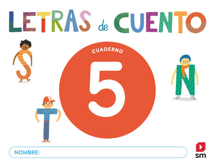 Cuaderno De Lectoescritura 5. Letras De Cuento