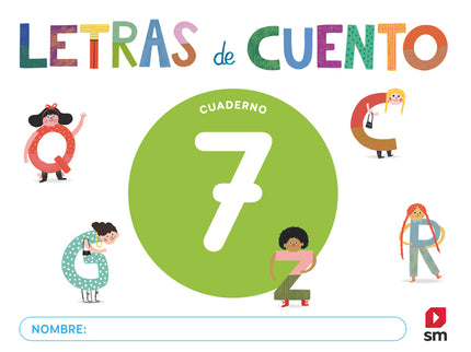 Cuaderno De Lectoescritura 7. Letras De Cuento
