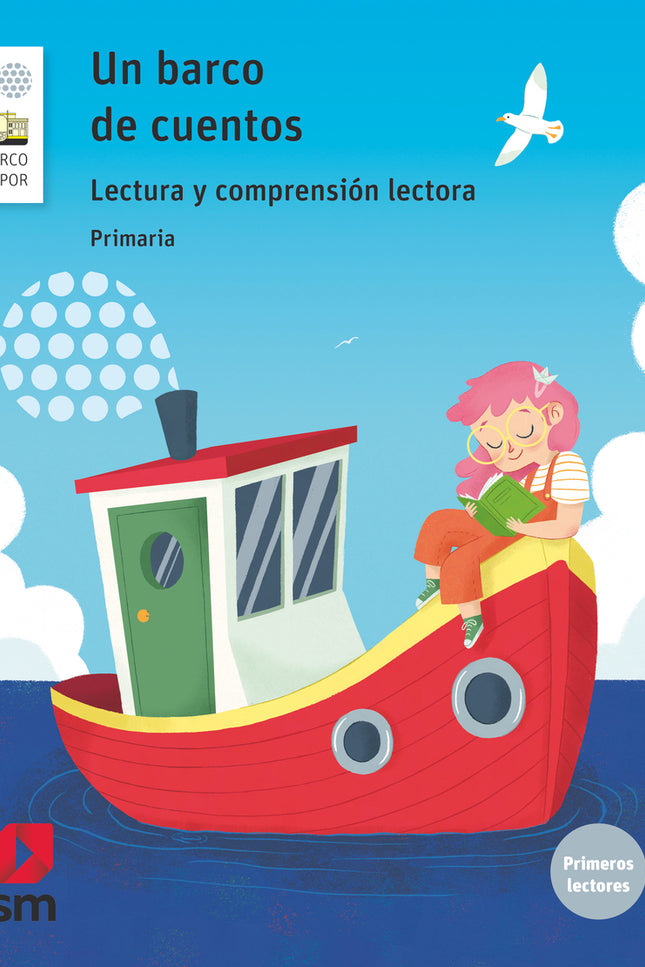 Lectura Y Comprensión Lectora. Un Barco De Cuentos. Primaria