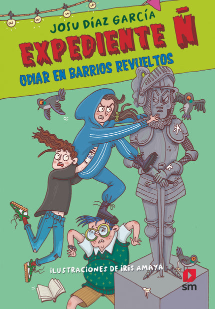 Odiar En Barrios Revueltos (expediente ñ 4)