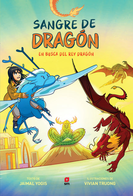 En Busca Del Dragon Verdadero (sangre Dragon 3)