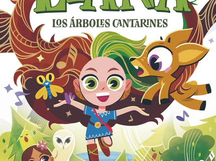 Liana 2: Los árboles Cantarines