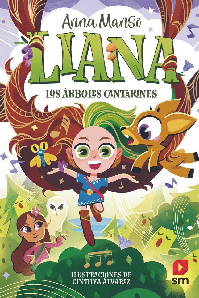 Liana 2: Los árboles Cantarines
