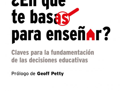 ¿en Que Te Basas Para Enseñar?