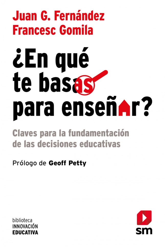 ¿en Que Te Basas Para Enseñar?