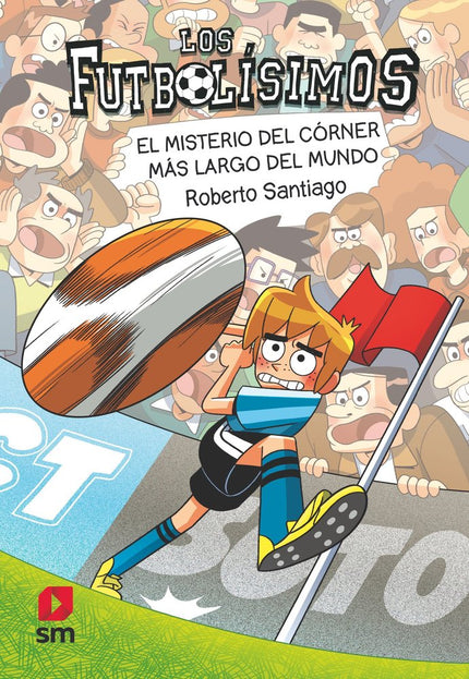 LF.29 EL MISTERIO DEL CORNER MAS LARGO DEL MUNDO - Roberto Santiago - Tapa blanda
