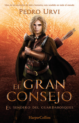 El Gran Consejo (El Sendero del Guardabosques, Libro 10) - Pedro Urvi - TAPA DURA