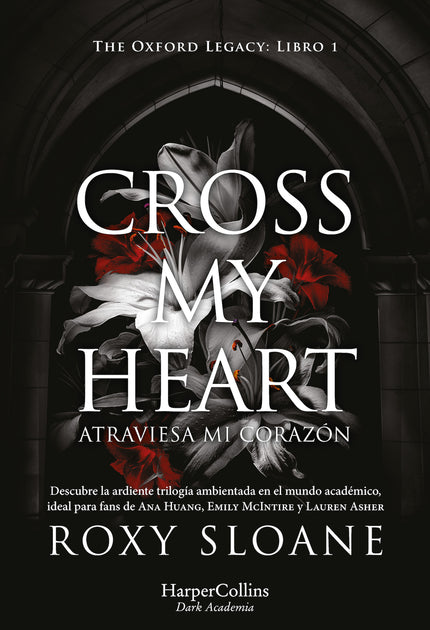 CROSS MY HEART ATRAVIESA MI CORAZON - Roxy Sloane - RUSTICA