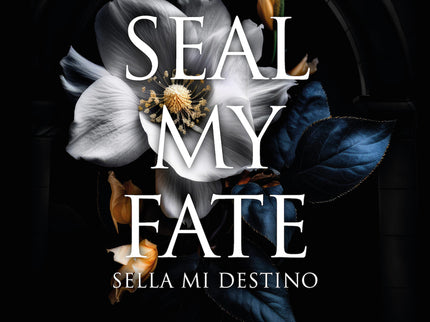 Seal My Fate