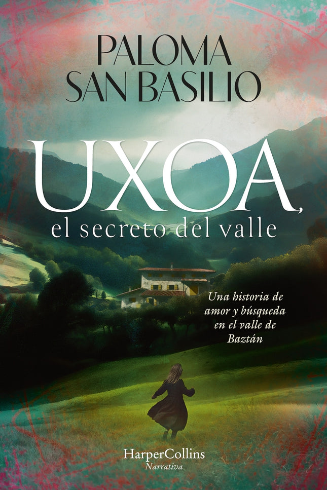 Uxoa, El Secreto Del Valle