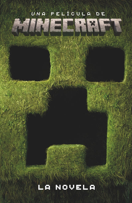 Una Película De Minecraft. La Novela