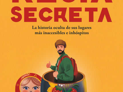 Rusia Secreta