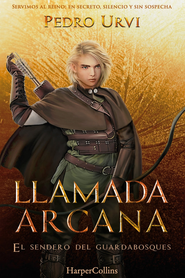 Llamada Arcana (el Sendero Del Guardabosques, Libro 13)