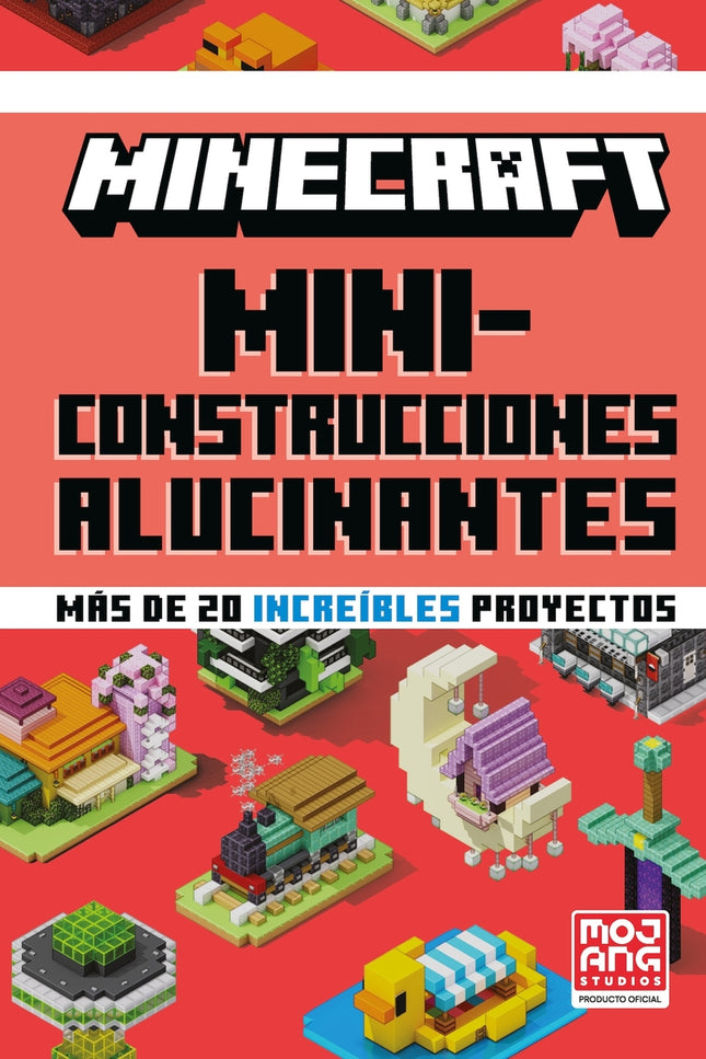 Minecraft Oficial: Miniconstrucciones Alucinantes