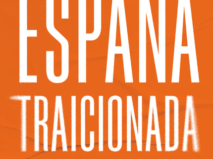 España Traicionada