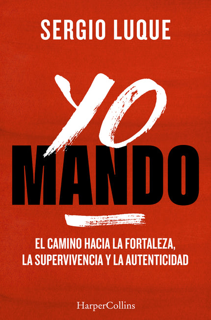 YO MANDO - Sergio Luque - Tapa blanda