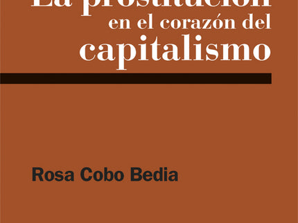 Prostitucion En El Corazon Del Capitalistmo