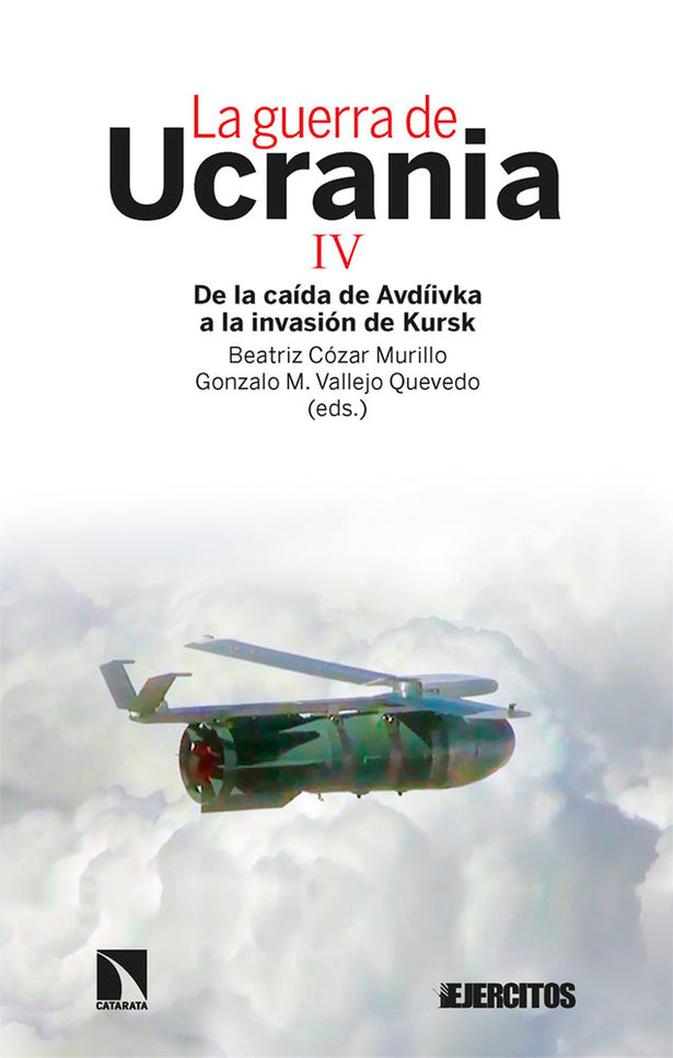 La Guerra De Ucrania Iv