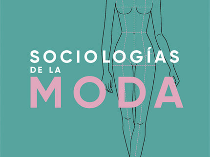 Sociologías De La Moda