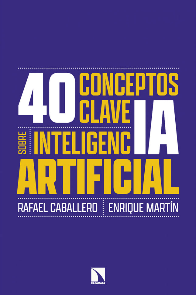 40 Conceptos Clave Sobre Inteligencia Artificial