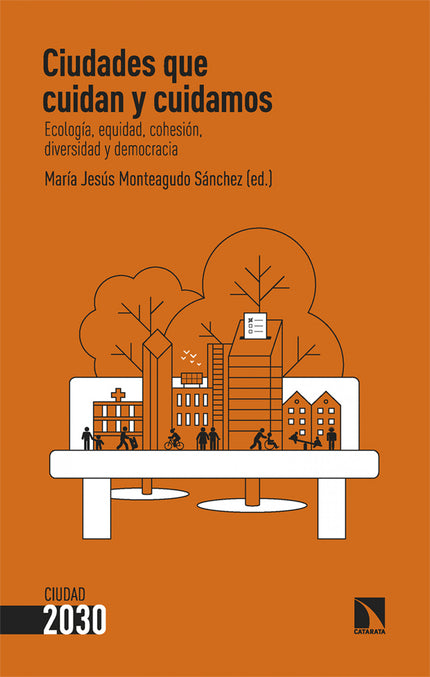 Ciudades Que Cuidan Y Cuidamos
